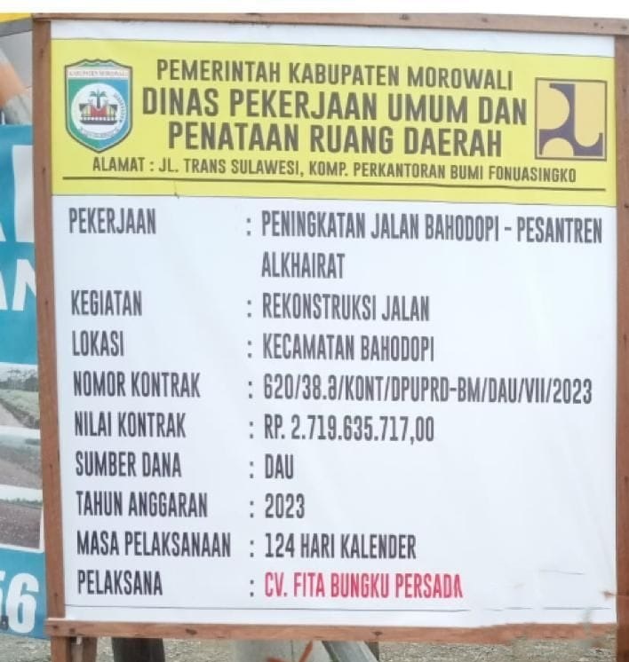 Papan Nama Proyek proyek peningkatan jalan bahodopi pesantren Alkhairaat senilai Rp. 3,2 milyar.