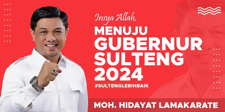 Bakal Calon Gubernur Sulteng, Hidayat Lamakarate.