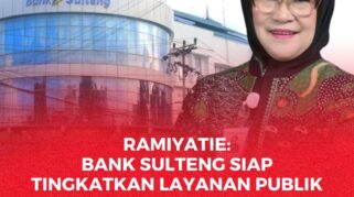 Direktur Utama Bank Sulteng, Ramiyatie.