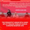 Penyitaan Uang Rp1,3 Triliun Perkembangan Perkara CPO Minyak Goreng Terdakwa Korporasi
