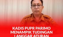 Kepala Dinas Pekerjaan Umum dan Penataan Ruang (PUPR) Kabupaten Parigi Moutong, Adrudin Nur