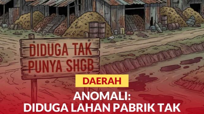 Ilustrasi pabrik diduga tak punya SHGB
