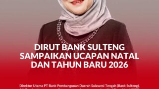 Direktur Utama Bank Sulteng, Hj. Ramiyatie.