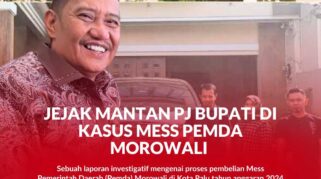 Mess Pemda Morowali dan mantan Pj. Bupati Morowali, Rachmansyah Ismail.