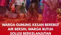 Situasi saat penyaluran bantuan air bersih kepada warga Gunung Gunung Kesan
