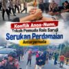 Konflik Anoa–Nunu, Tokoh Pemuda Rais Saruji Serukan Perdamaian Antarpemuda