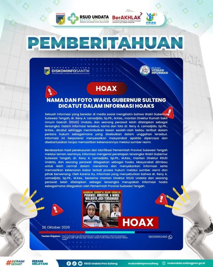 Klarifikasi Pemprov Sulteng terkait postingan HOAX yang mencatut nama Wakil Gubernur Sulteng, dr. Reny A Lamadjido. 